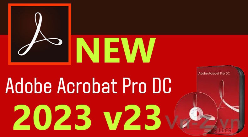 Tải Acrobat Pro DC v2023 dùng vĩnh viễn | Hướng dẫn cài đặt