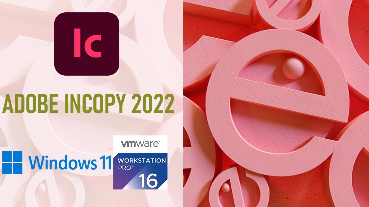 Tải Adobe InCopy 2022 vĩnh viễn | Hướng dẫn cài đặt